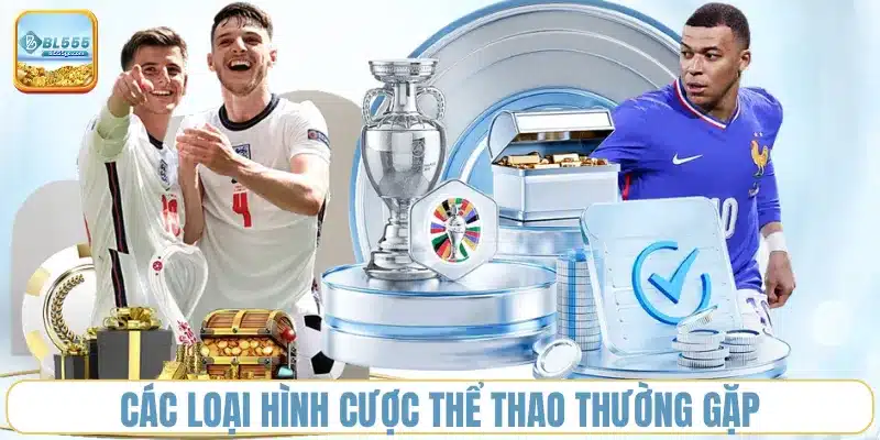 cac-loai-hinh-cuoc-the-thao-thuong-gap