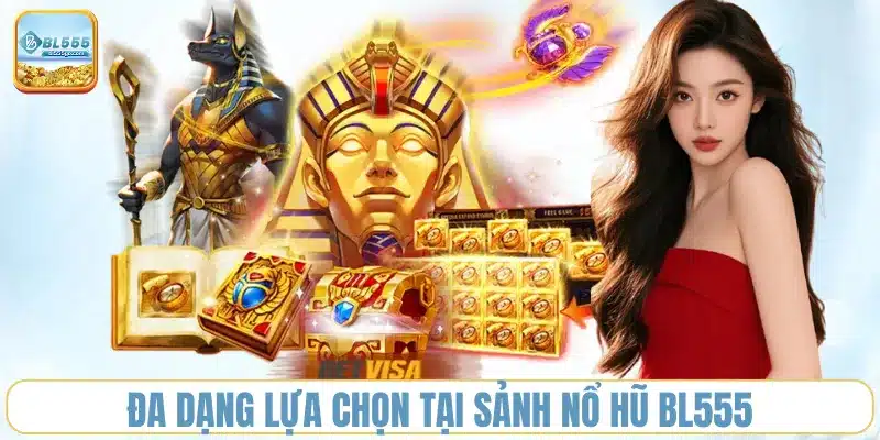 da-dang-lua-chon-tai-sanh-no-hu-bl555.
