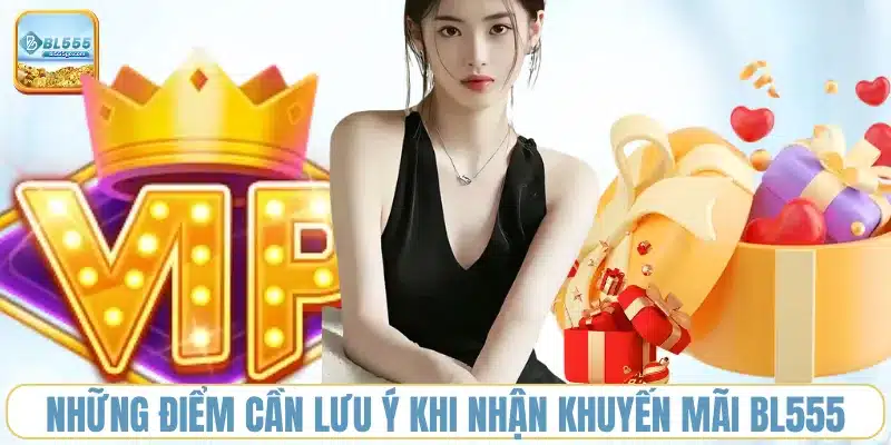 nhung-diem-can-luu-y-khi-nhan-khuyen-mai-bl555