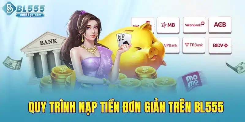 nap-tien-don-gian-tren-bl555