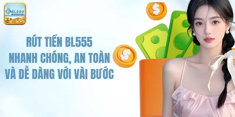 rut-tien-bl555