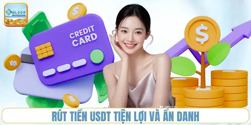 rut-tien-usdt-tien-loi-va-an-danh