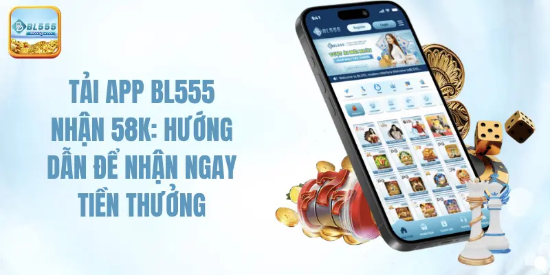 tai-app-bl555-nhan-58k