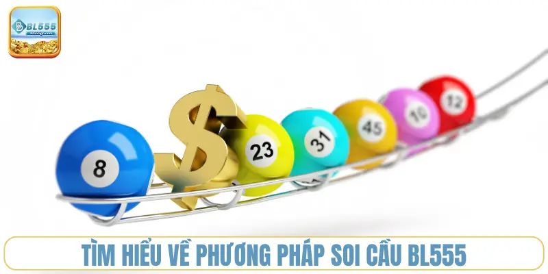 phuong-phap-soi-cau-bl555